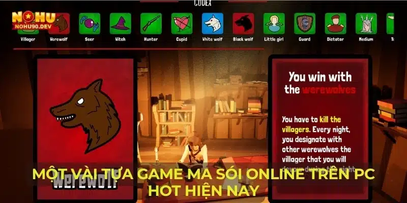 Một vài tựa game ma sói online trên PC hot hiện nay