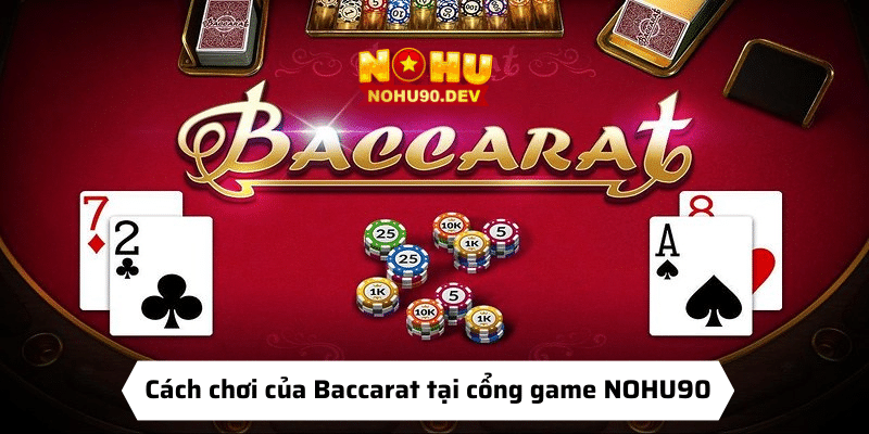 Baccarat NOHU90